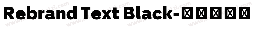 Rebrand Text Black字体转换